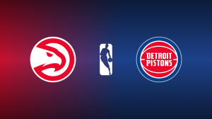 Atlanta Hawks vs. Detroit Pistons