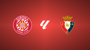 Girona vs. Osasuna