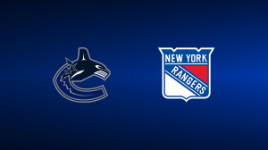 Vancouver Canucks vs. New York Rangers