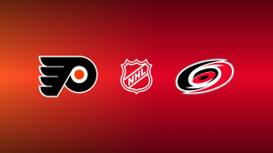 Philadelphia Flyers vs. Carolina Hurricanes