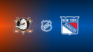 Anaheim Ducks vs. New York Rangers