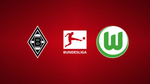 Gladbach vs. Wolfsburg