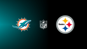 Miami Dolphins vs. Pittsburgh Steelers